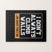 Puzzle Cadeau Escalade rock 'Ne grimpez pas toujours aux  (Horizontal)