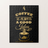 Puzzle Coffee is Always a Good Idea (Vertical)