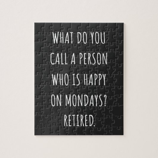Puzzle Comment Appelles-Tu Une Personne Heureuse Le Lundi (Vertical)
