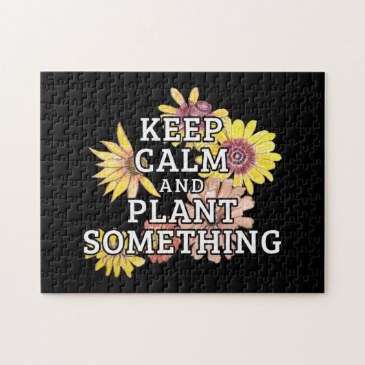 Puzzle Conserver le calme et quelque chose de Plante - Ga (Horizontal)