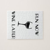 Puzzle Courez maintenant le vin plus tard (Horizontal)