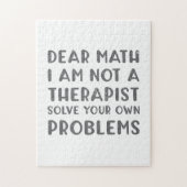 Puzzle De chères maths je ne suis pas un thérapeute (Vertical)