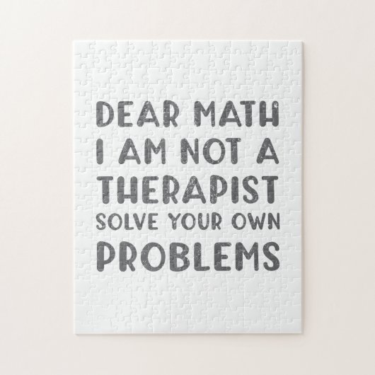 Puzzle De chères maths je ne suis pas un thérapeute (Vertical)