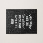 Puzzle Design sans titreUne femme sage a dit un jour que (Horizontal)