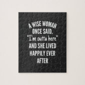 Puzzle Design sans titreUne femme sage a dit un jour que (Vertical)
