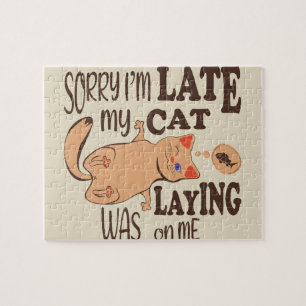 Puzzle Désolé je suis en retard mon chat était allongé su