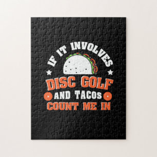 Puzzle Disc Golf And Tacos Count Me In