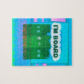 Puzzle Drôle Inspirational Graphic Je m'ennuie Texte Art (Horizontal)