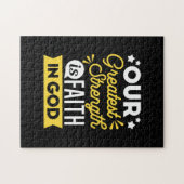 Puzzle Faith in God – Our Greatest Strength Quote (Horizontal)