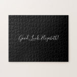 Puzzle Good Luck Custom Name Script on Solid Black Funny<br><div class="desc">Le puzzle noir solide comporte "Good Luck,  [NAME]" dans une police en écriture blanche au centre. Personnalisez le texte drôle dans la barre latérale. Fait un grand cadeau personnalisé pour quelqu'un qui aime un défi difficile. Copyright ©Claire E. Skinner. Tous droits réservés.</div>