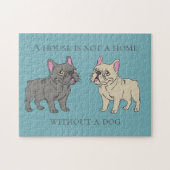 Puzzle House is not a home without a dog (Horizontal)