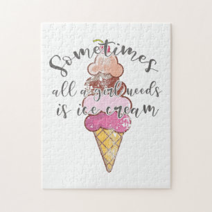 Puzzle Ice Cream Lover Cadeau Girl Besoin de crème glacée