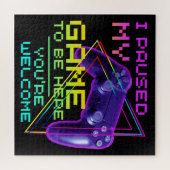 PUZZLE J'AI PARUSÉ MON JEU POUR ÊTRE ICI, VOUS ÊTES BIENV (Horizontal)