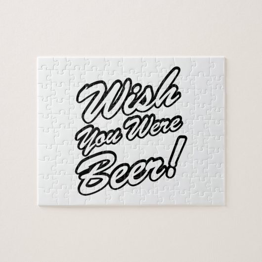 Puzzle J'Aimerais Que Tu Sois Bière ! (Horizontal)