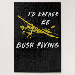Puzzle Je Préfère Être Bush Pilote Pilote Pilote Pilote C