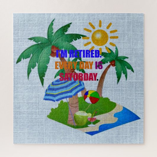 Puzzle Je suis retraité. Chaque jour est le samedi, (Vertical)