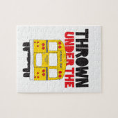 Puzzle Jeter Sous Le Bus Yellow School Bus Drôle Citation (Horizontal)