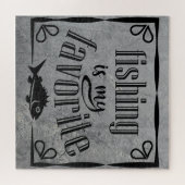 Puzzle La pêche est ma citation préférée (Horizontal)