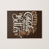 Puzzle Le café rend tout meilleur (Horizontal)