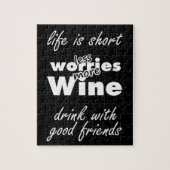 Puzzle Less Worries More Wine Drink Wine with Friends (Vertical)