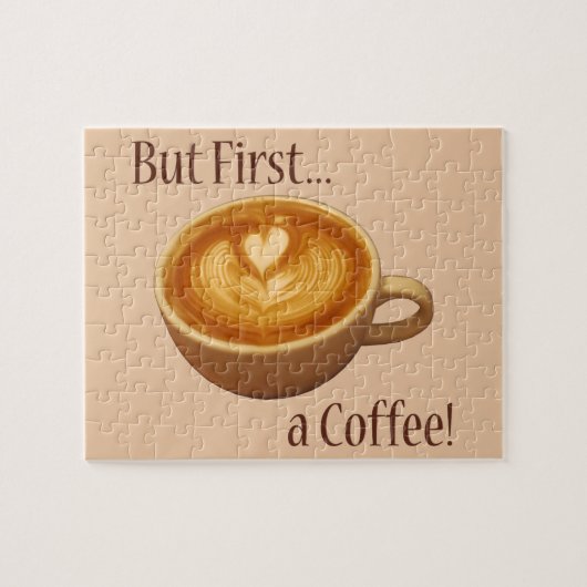 Puzzle Mais tout d'abord, un café (Horizontal)