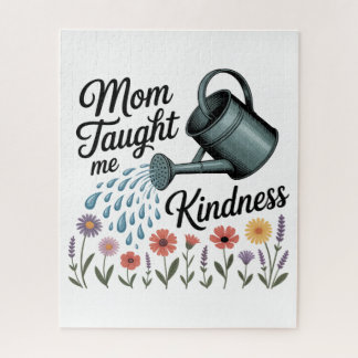 Puzzle Mom Taught Me Kindness