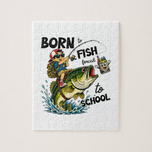 Puzzle Né pour aller à la pêche forcé d'aller à l'école