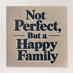 Puzzle Pas Parfait, Mais une Famille Heureuse