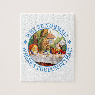 Puzzle Pourquoi soyez normal ? Où est l'amusement dans