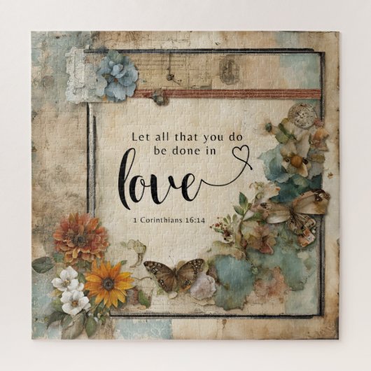 Puzzle Que Tout Ce Que Vous Faites Soit Fait dans l'Amour (Vertical)