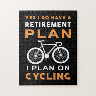Puzzle Retirement plan I Plan on cycling