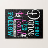 Puzzle Si Vous Dansez Avec Votre Coeur (Horizontal)