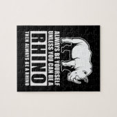 Puzzle Soyez Toujours Vous-Même À Moins D'Être Rhino Cost (Horizontal)