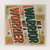 Puzzle Soyez un guerrier, pas un inquiet (Horizontal)