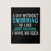 Puzzle Swimmer Toxits A Day Without Swimming Is Like Swim (Vertical)
