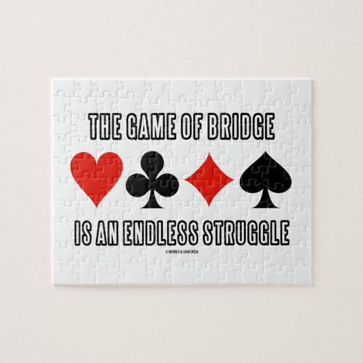 Puzzle The Game of Bridge Is An Endless Struggle (Horizontal)