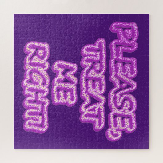 Puzzle "Traitez-Moi Bien ! !" Un Design Sympa. Commandez (Horizontal)