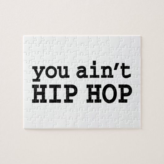 Puzzle tu n'es pas HIP HOP (Horizontal)