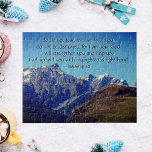 Puzzle verset de la bible Inspiration personnalisée d'Isa<br><div class="desc">Design = Montagne partielle de neige avec ciel bleu Avez-vous déjà l'impression d'être seul et rien ne vous mène ? Souvenez-vous toujours que Dieu aide toujours son peuple, mais vous avez besoin d'avoir cette foi ! Ésaïe 41:10 est mon verset préféré d'Ésaïe. Cela vous motivera! alors levez-vous, soyez forts et...</div>