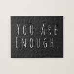 Puzzle VOUS EN ÊTES ASSEZ | Graphique d'art Word inspirat<br><div class="desc">Vous êtes assez | Une motivation,  inspirante,  encourageante en disant dans la typographie minimaliste moderne d'écriture manuscrite.</div>