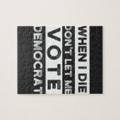 Puzzle When I Démagogue de Don't Let Me Vote (Horizontal)