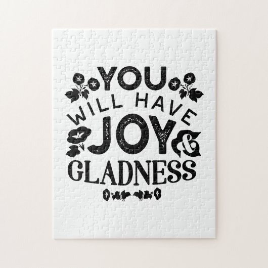 Puzzle You Will Have Joy and Gladness Inspirational Quote (Vertical)