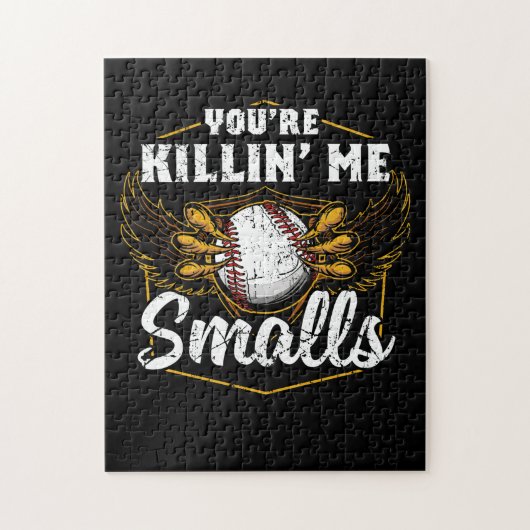 Puzzle You're Killin Me Smalls Funny Baseball (Vertical)