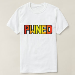 PWNED T-SHIRT