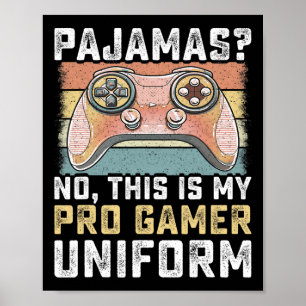 Pyjama Geen Pro Gamer Grappige Videospellen Jongen Poster
