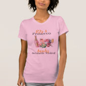 Pyjama's en Prosecco Roze Spa Afscheidscadeau-fees T-shirt (Voorkant)