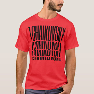 Pyotr Ilyich Tchaikovsky T-shirt