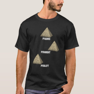 Pyramid Pyraright Pyraleft Ancient Egypte Egyptisc T-shirt