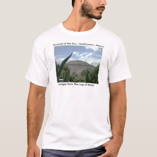 Pyramide van de zon, Teotihuacan, Mexico T-shirt