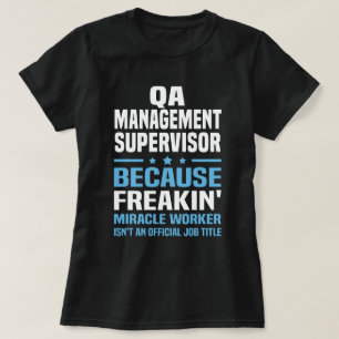 QA Management Supervisor T-shirt